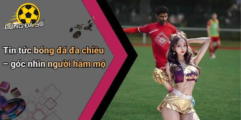 Tin Tức Bóng Đá