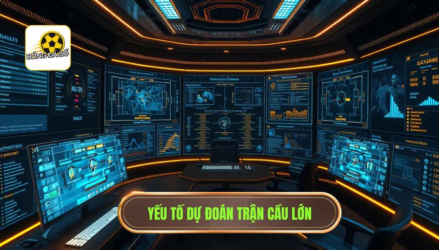 Dự đoán trận cầu lớn: Nghệ thuật phân tích và chiến lược chiến thắng từ chuyên gia 2 Các yếu tố then chốt khi dự đoán trận cầu lớn